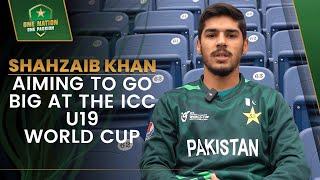 Shahzaib Khan aiming to go big at the ICC U19 World Cup | PCB | MA2A