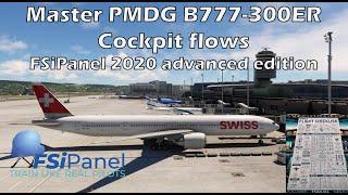 Master PMDG Boeing 777-300ER Cockpit Flows with FSiPanel 2020 Advanced Edition