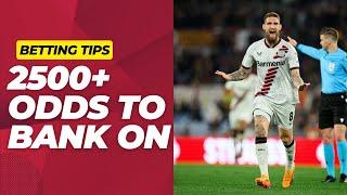 Betting Tips: Best 2500+ Odds This Weekend