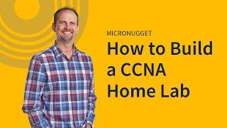 Building a CCNA Home Lab | CBT Nuggets