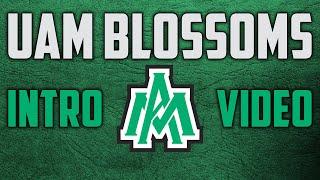 UAM Sports | Official Blossom Intro