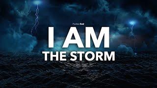 LISTEN to this song EVERY DAY you need STRENGTH (I Am The Storm)