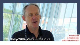 Interview with Philip THOMAS, Chairman at LIONS | The Home of Creativity