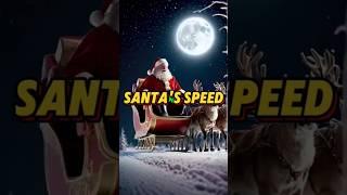 Santa's Epic Christmas Speed!  #SantaClaus #ChristmasSpeed #MysteriesOfSanta #YouTubeShorts