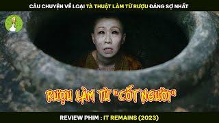 [Review Phim] Câu Chuyện Về Loại Tà Thuật Làm Từ Rượu Đáng Sợ Nhất