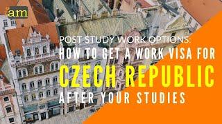 How to Get a Work Visa in the Czech Republic After Your Studies