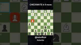 CHECKMATE in 9 move #chess #katix