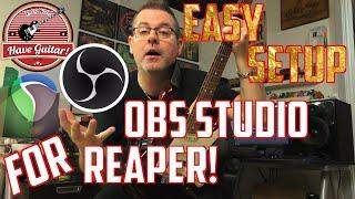 OBS Studio Easy setup for Reaper screen recording