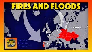 Fires and Floods: Extreme Weather in Europe | A Look into the Week Ahead