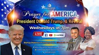 LIVE! PRAYER FOR AMERICA, PRESIDENT DONALD TRUMP AND REVIVAL!!!