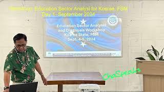 Education Sector Anaysis Workshop, Kosrae FSM