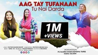 Worship Song " Aag Tay Tufanaan Tu Nai Darda" By Tehmina Tariq Maria Saleem And Ps Saleem Inayat