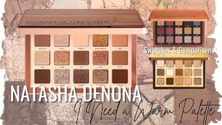 NATASHA DENONA I Need a Warm Palette | Swatches and Comparisons