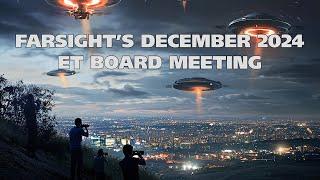 Farsight ET Board Meeting: Bigger Ships! (December 2024)