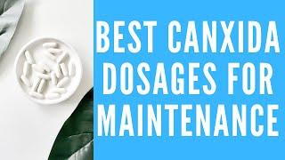 Best CanXida Dosages For Maintenance | Ask Eric Bakker