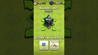 Level 1 to MAX Upgrade Builder's Hut - Clash of Clans