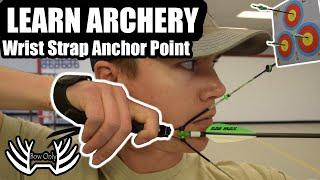 LEARN ARCHERY: How to Properly Anchor with a Wrist Strap Release