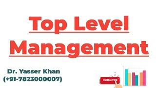 Top Level Management