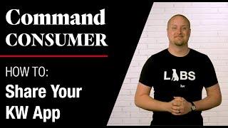 Command Consumer - How To Share Your KW App