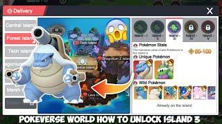 Pokeverse World How To Unlock Island 3  || Monster Gym Championship How To Unlock Island ||