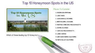 Top 10 Honeymoon Spots in the United States