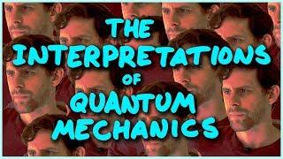 The Interpretations of Quantum Mechanics