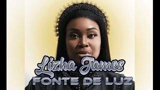 Lizha James - Fonte de Luz (Lyrics/Letras)