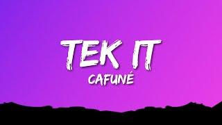 Cafuné - Tek It (Lyrics)