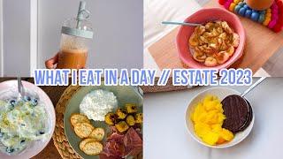 WHAT I EAT IN A DAY // mangiare in estate ️