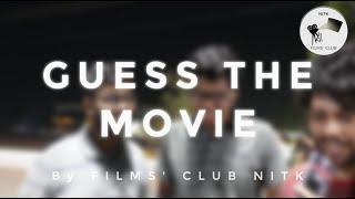 Guess the Movie Series Trailer | Films' Club NITK