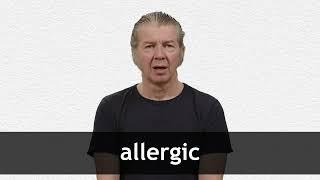 How to pronounce ALLERGIC in American English