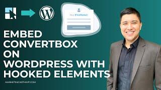 Embed Convertbox on WordPress with Hooked Elements - ConvertBox Tutorial