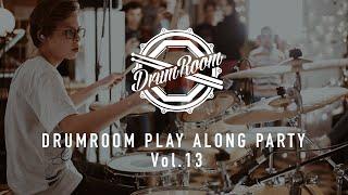 DrumRoom Play Along Party Vol.13