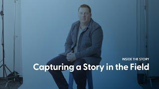 Inside the Story | Steve Harris | Capturing Story | Behind the Scenes Video | StoryTrack