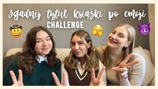 Zgadnij TYTUŁ KSIĄŻKI PO EMOJI challenge 