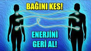 ENERJİNİ GERİ AL VE BAĞINI KES! OLUMLAMALAR VE BAĞ KESME NİYETİ İÇİN ÇALIŞMA