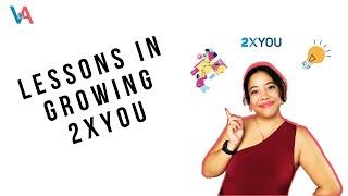 How I've Been Running My Business For Four Years | How We Built Up 2xYou