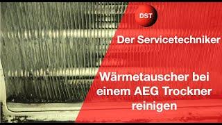 Wärmetauscher bei einem AEG Trockner reinigen