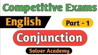 Competitive exam Super Class | English Conjunction | Part - 1 | Ett Second Paper