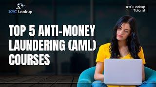 Anti-Money Laundering Certification | Online AML/KYC/CFT Training | Anti Money Laundering Courses