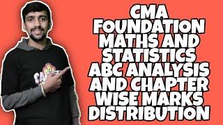 CMA FOUNDATION MATHS AND STATISTICS | ABC ANALYSIS & CHAPTER WEIGHTED