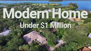 House Tour | Modern Luxury Home Under 1 Million Dollars | Home by Water | Vero Beach, Florida