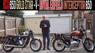 BSA Gold Star 650 VERSUS Royal Enfield Interceptor 650 Which should you buy? 10 points to consider!