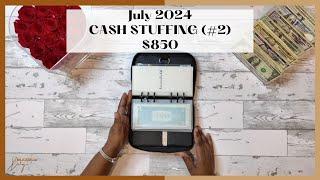 $850 CASH STUFFING | JULY 2024 | VARIABLE EXPENSES | NEW BUDGET | DATING SCENE/LIFE UPDATES