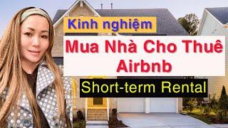 Kinh Nghiệm Mua Nhà Cho Thuê Airbnb (Short-term Rental)