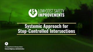 Low-Cost Safety Improvements: Systemic Approach for Stop-Controlled Intersections