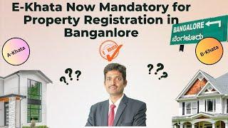 E-Khata Now Mandatory for Property Registration in Bangalore – All You Need to Know