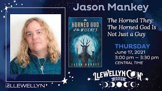 LlewellynCon2021: Jason Mankey Discusses the Horned One