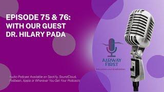 S8:E75 & 76 - Dr. Hilary Pada: We're All Just Grown-up Babies / CO2llaborative Care