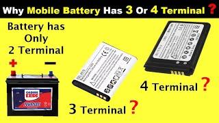 Why there are 3 or 4 Terminal in mobile phone Battery | battery terminal | Electrical Technician